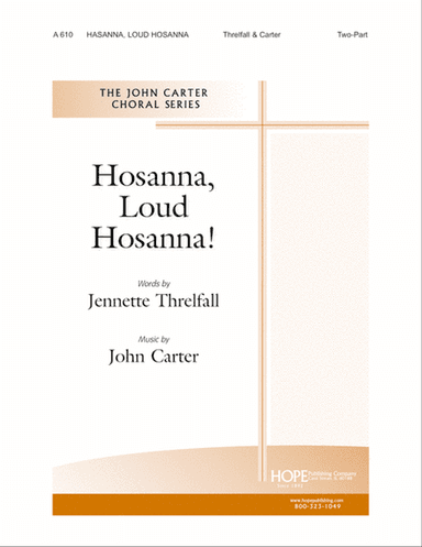 Hosanna, Loud Hosanna