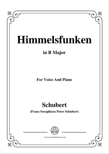 Schubert-Himmelsfunken,in B Major,for Voice and Piano