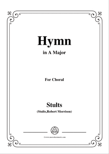 Stults-The Story of Christmas,No.5,Hymn,While Shepherds Watched Their Flocks,in A Major,for Choral