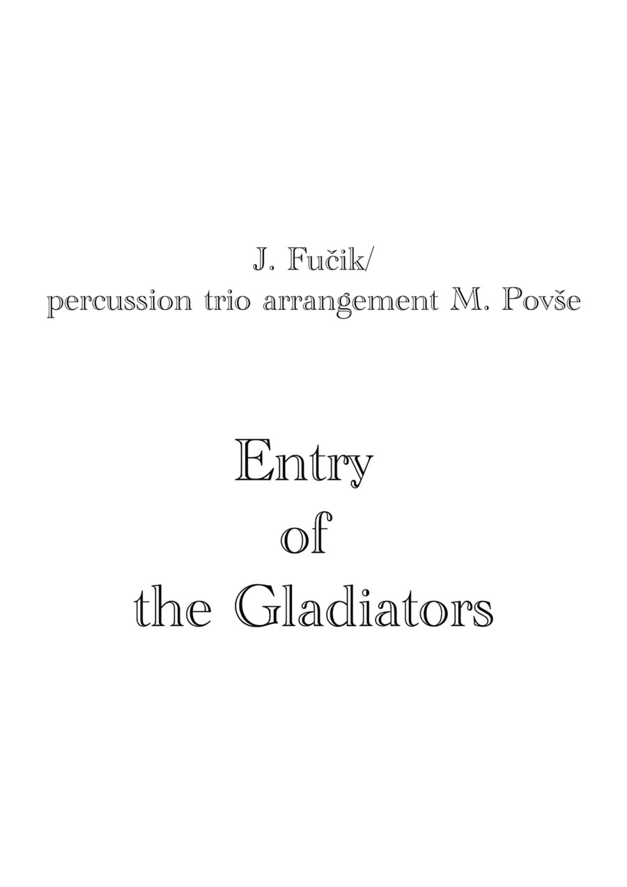 Entry of the Gladiators