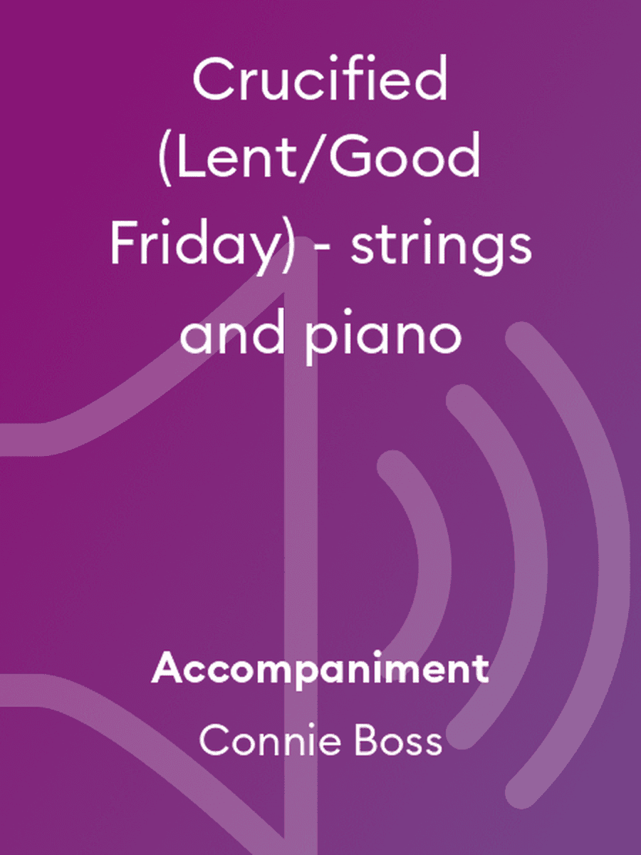 Crucified (Lent/Good Friday) - strings and piano