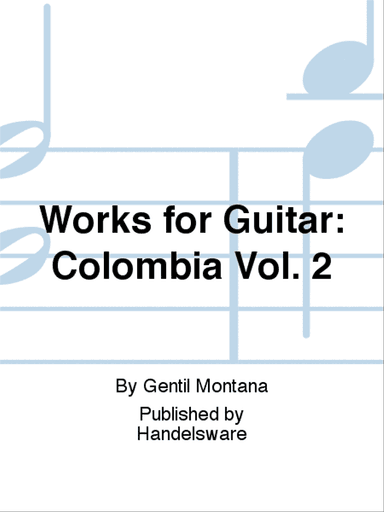 Works for Guitar: Colombia Vol. 2