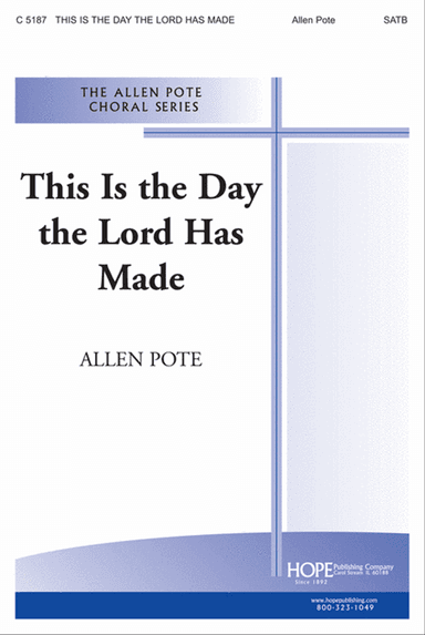 This Is the Day the Lord Has Made