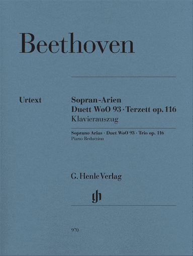 Soprano Arias • Duet WoO 93 • Trio, Op. 116