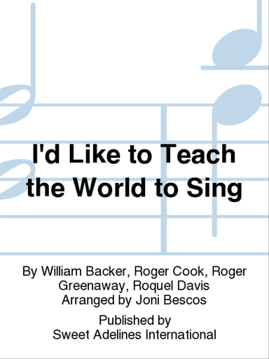 I'd Like to Teach the World to Sing