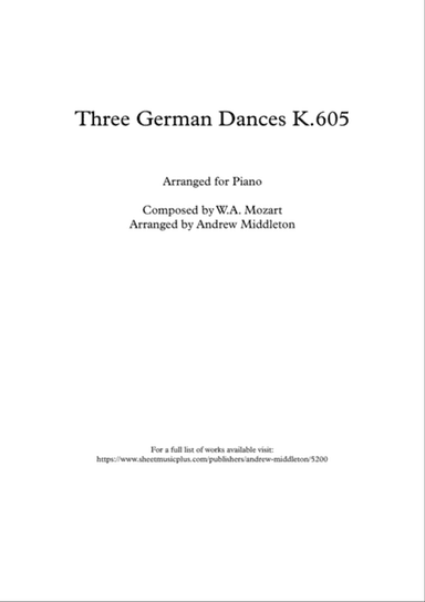 Three German Dances K.605 arranged for Piano
