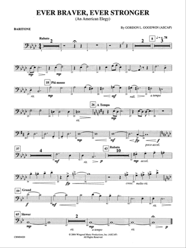 Ever Braver, Ever Stronger (An American Elegy): Baritone B.C.