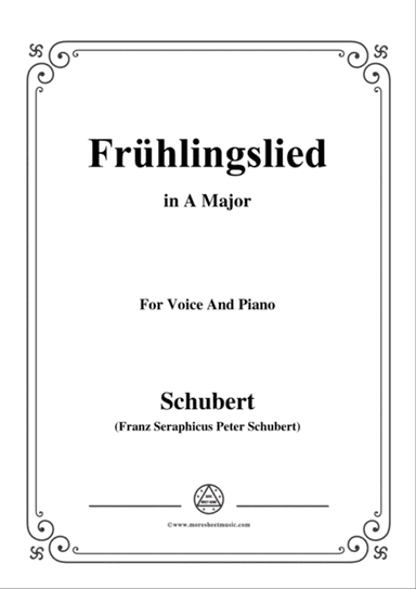 Schubert-Frühlingslied,in A Major,for Voice and Piano