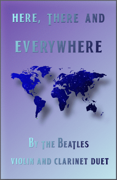 Here, There And Everywhere