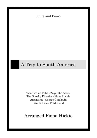 A Trip to South America