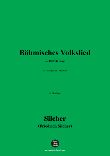 Silcher-Böhmisches Volkslied,for Voice(ad lib.) and Piano