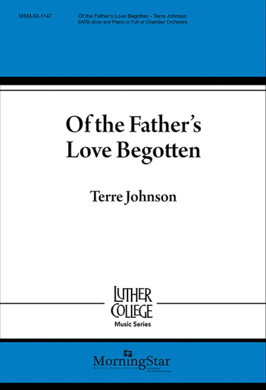 Of the Father's Love Begotten (Choral Score)