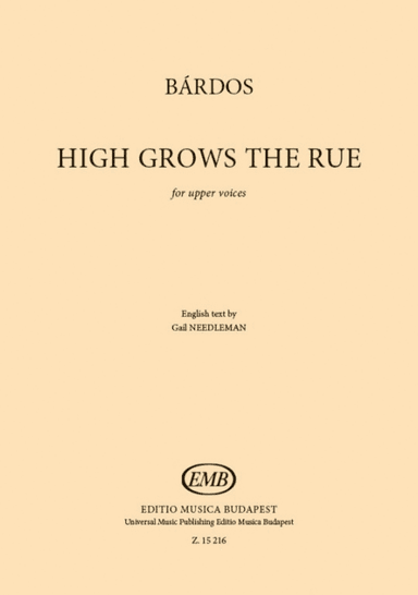 High Grows the Rue