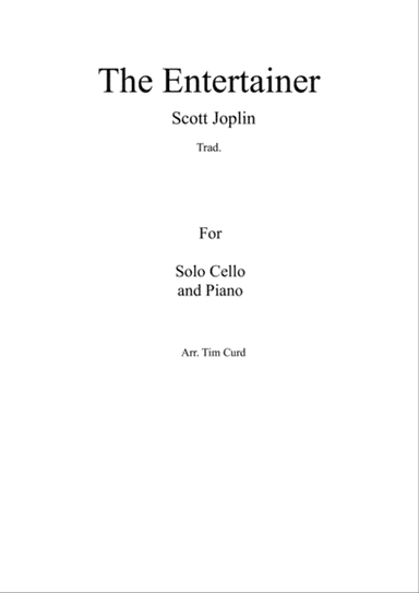 The Entertainer. For Solo Cello and Piano