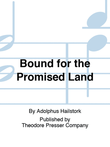 Bound for the Promised Land