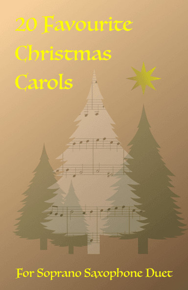 20 Favourite Christmas Carols for Soprano Saxophone Duet