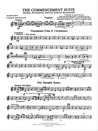 Commencement Suite (featuring a Fanfare, Processional, The National Anthem and a Recessional): 2nd B-flat Trumpet
