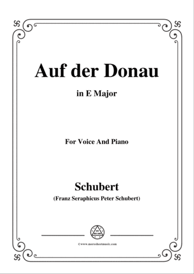 Schubert-Auf der Donau,in E Major,Op.21,No.1,for Voice and Piano