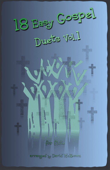 18 Easy Gospel Duets Vol.1 for Flute