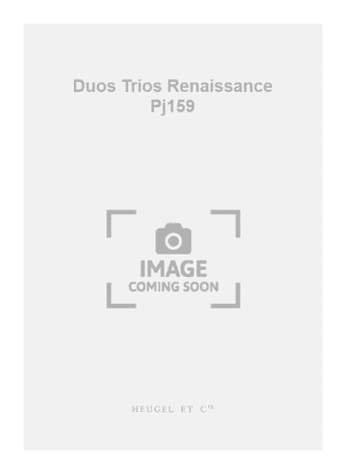 Duos Trios Renaissance Pj159