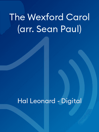 The Wexford Carol (arr. Sean Paul)