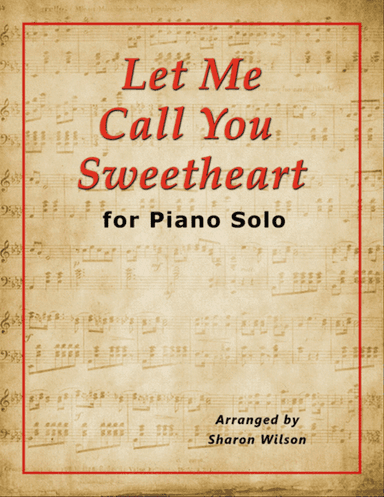 Let Me Call You Sweetheart