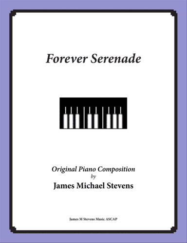 Forever Serenade - Romantic Piano