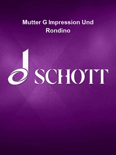 Mutter G Impression Und Rondino
