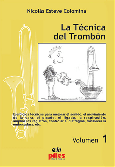 La Tecnica del Trombon Vol. 1