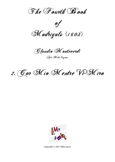 Monteverdi - The Fourth Book of Madrigals - 02. Cor mio mentre vi miro