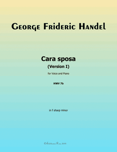 Cara sposa(Version I),by Handel,in f sharp minor