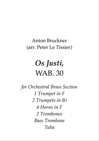 Anton Bruckner: Os Justi, WAB 30 (arr. Peter Le Tissier for Orchestral Brass section)