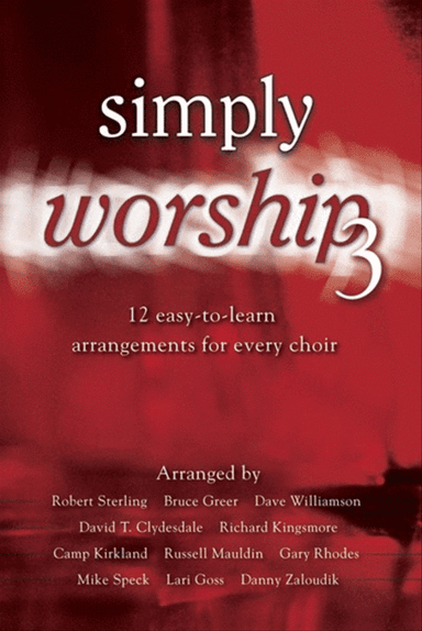 Simply Worship 3 - Choral Book