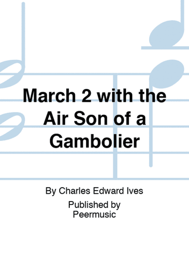 March 2 with the Air Son of a Gambolier