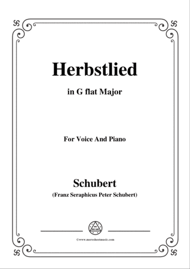 Schubert-Herbstlied,in G flat Major,for Voice and Piano