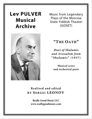 PULVER Lev: "The Oath" from "Shulamis", a duet for Soprano, Tenor (Baritone) and Orchestra (Full sco