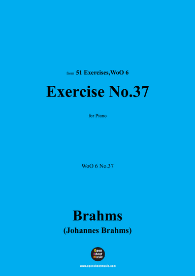 Brahms-Exercise No.37,WoO 6 No.37,for Piano