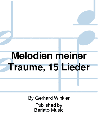 Melodien meiner Träume, 15 Lieder