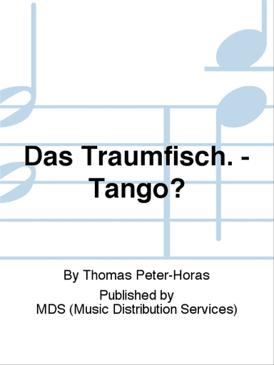 Das Traumfisch. - Tango?