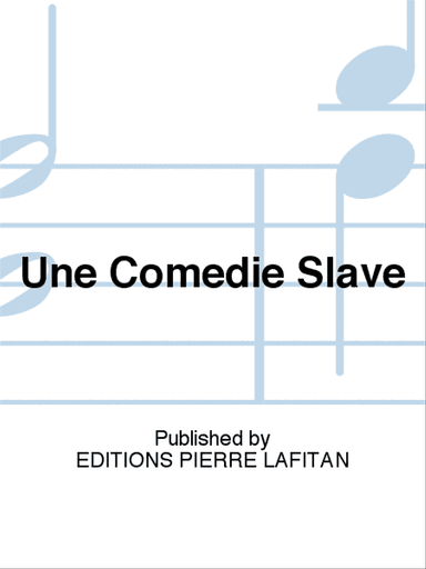 Une Comédie Slave