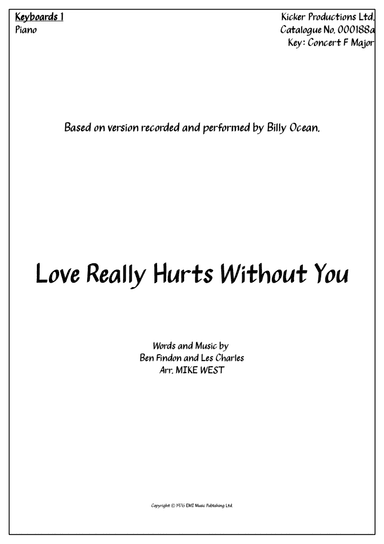 Love Really Hurts Without You