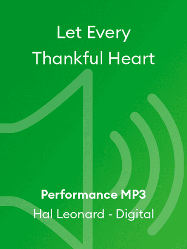 Let Every Thankful Heart