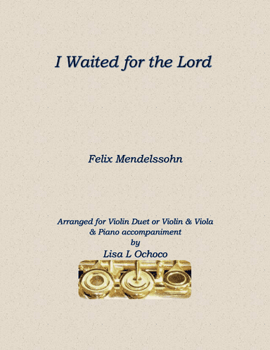 I Waited for the Lord for 2 Vln or Vln & Vla and Piano