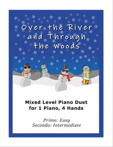 Over the River and Through the Woods (Easy Piano Duet; 1 Piano, 4-Hands)
