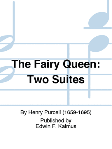 FAIRY QUEEN, THE: Two Suites