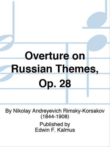 Overture on Russian Themes, Op. 28