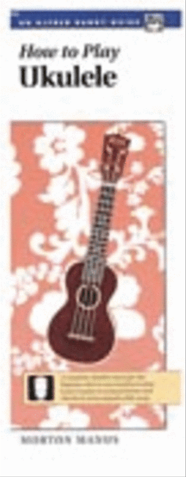 How To Play Ukulele Handy Guide