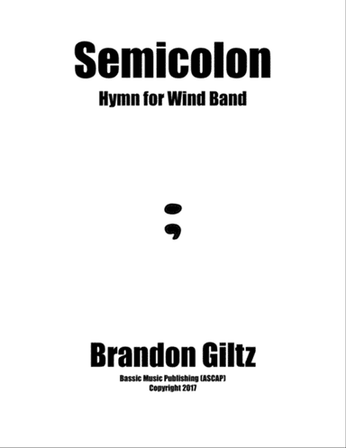 Semicolon: Hymn for Concert Band