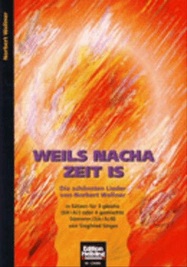 Weil's nacha Zeit ist (SAA oder SATB)