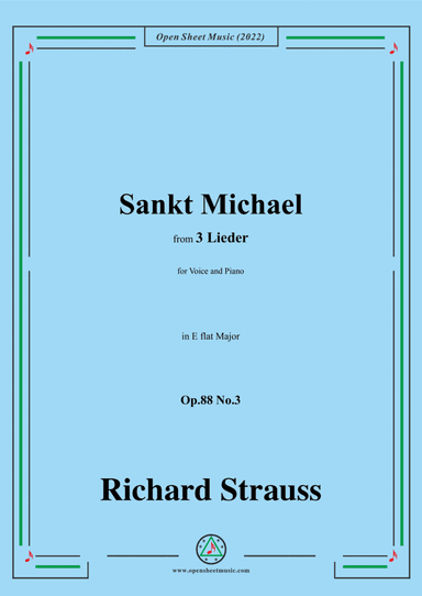 Richard Strauss-Sankt Michael,in E flat Major,Op.88 No.3,for Voice and Piano
